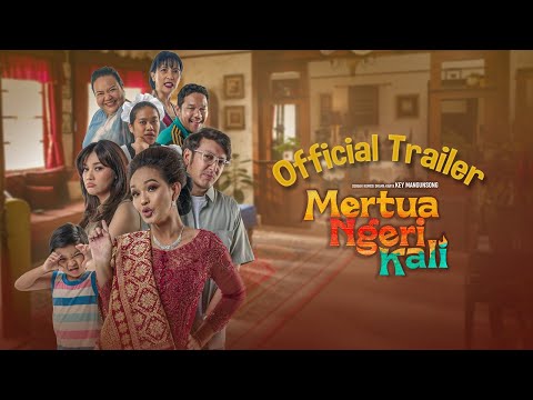 OFFICIAL TRAILER MERTUA NGERI KALI