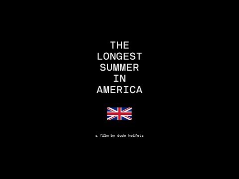 THE LONGEST SUMMER IN AMERICA - TRAILER