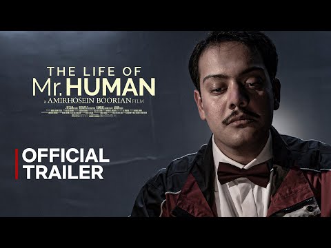 The Life of Mr. Human 2025 | A Film by Amirhosein Boorian – Official Trailer