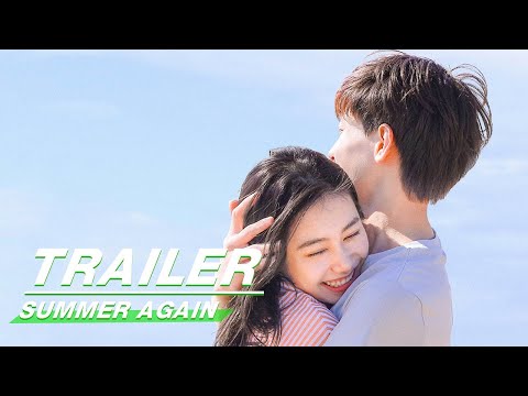 Official Trailer: Summer Again | 薄荷之夏 | iQiyi