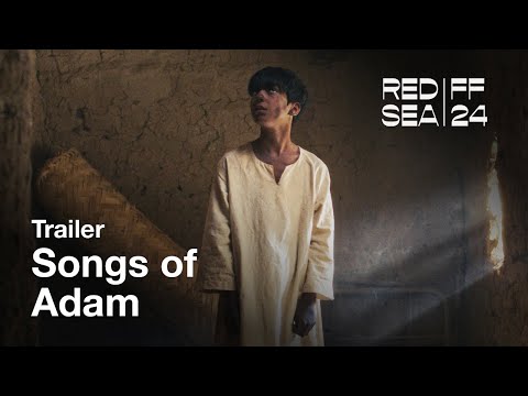 Songs of Adam - أنَاشِيْدُ آدَمَ | Trailer