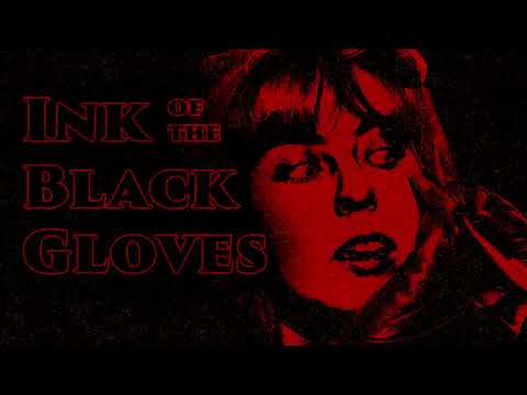 Ink of the Black Gloves Trailer