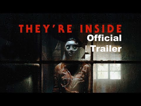 They're Inside (2019) Uncensored Trailer