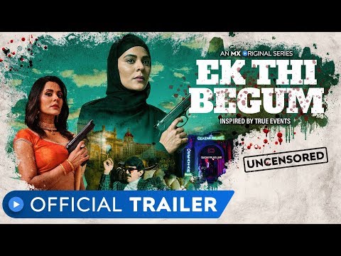 Ek Thi Begum | Official Trailer | Rated 18+ | Revenge Drama | Anuja Sathe | MX Original Series