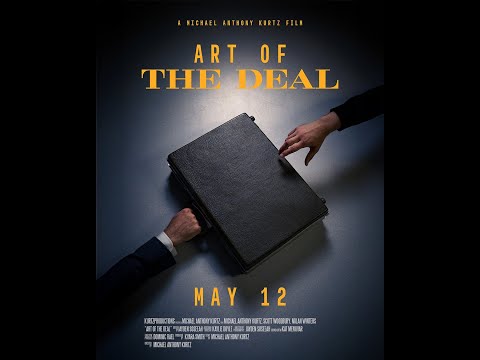 Art of the Deal | A Michael Anthony Kurtz Short Film