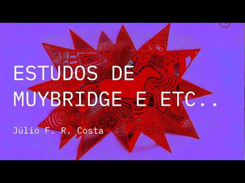 Competição Nacional 2019 | Trailer | Estudos de Muybridge | Júlio F. R. Costa