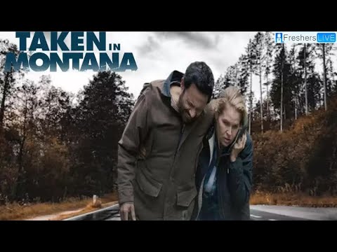 Taken in Montana 2023 | Official Trailer