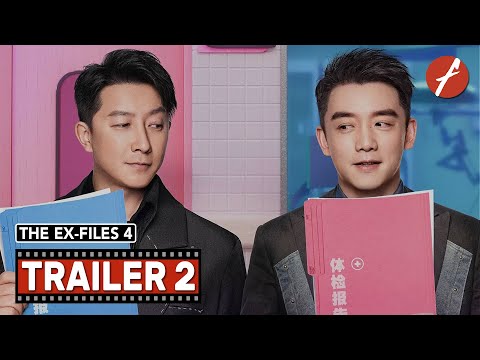 The Ex-Files 4: Marriage Plan (2023) 前任4：英年早婚 - Movie Trailer 2 - Far East Films