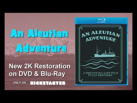 P. E. Harris & Company: An Aleutian Adventure (Late-1920s) - Official Kickstarter Trailer