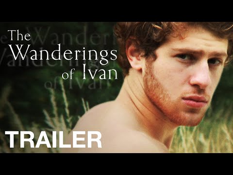 THE WANDERINGS OF IVAN - Official Trailer - NQV Media