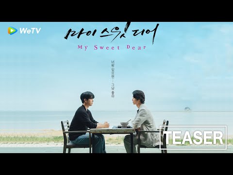 My Sweet Dear (EngSub), Coming Soon this October 21 Exclusively on WeTV