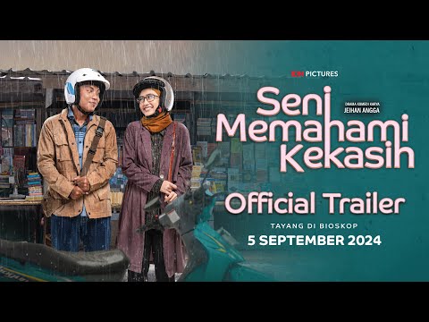 Seni Memahami Kekasih - Official Trailer