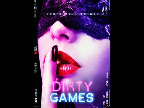 Dirty Games | Official Trailer | Adult Thriller | HD