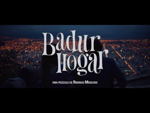 (Film of Salta, Argentina) Badur Hogar - Official Trailer 2019 English Subtitle