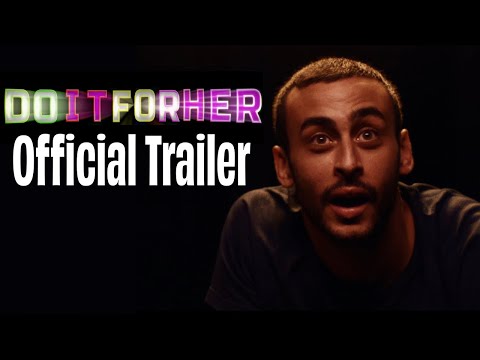 Do It For Her (2021) Official Trailer | Drama Short Film | MYM