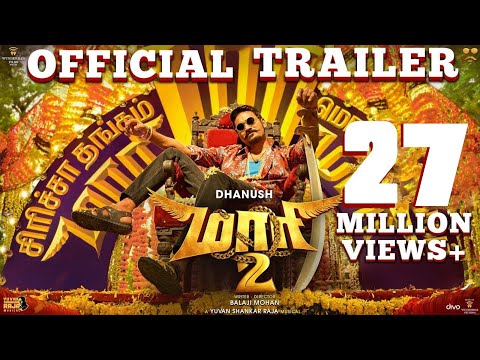 Maari 2 - Official Trailer (Tamil) - Dhanush | Balaji Mohan | Yuvan Shankar Raja
