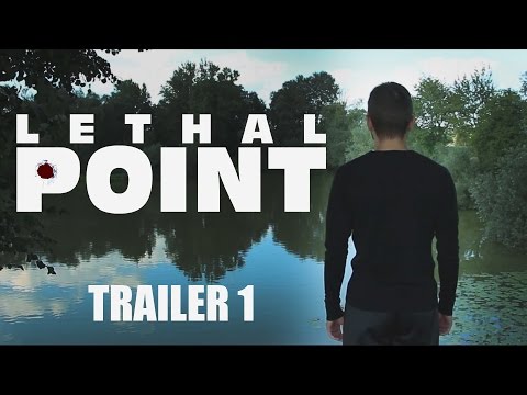 Lethal Point - Official Trailer