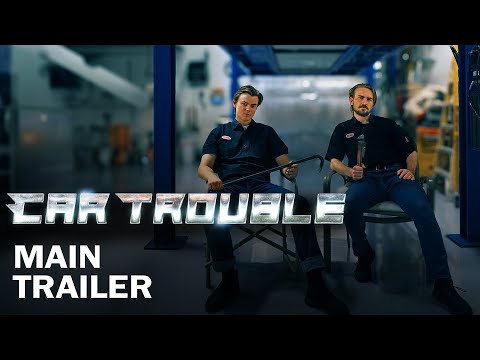 Car Trouble | Main Trailer