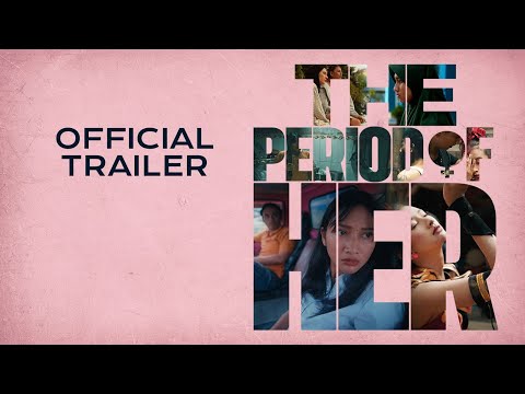 Official Trailer - The Period of Her 'Jakarta World Cinema 2025'