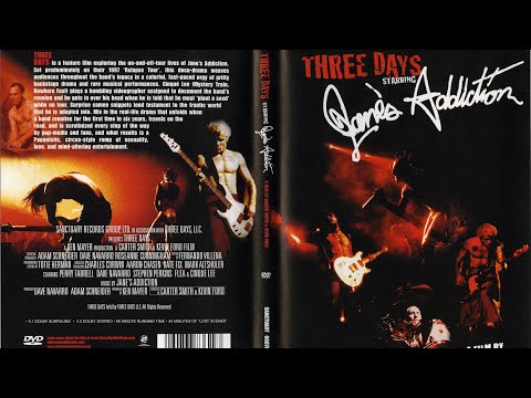 Jane’s Addiction: Three Days Movie- A Documentary