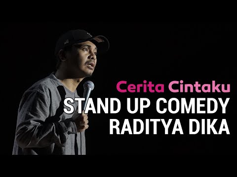 CERITA CINTAKU: STANDUP COMEDY RADITYA DIKA (2020)