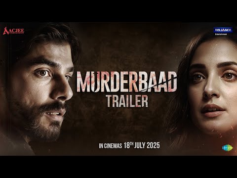 Murderbaad - Trailer | Nakul S | Kanikka K | Sharib H | Saloni B |Manish C |Arnab C | 18th July 2025