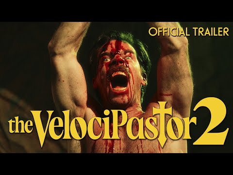 The VelociPastor 2 | OFFICIAL TRAILER