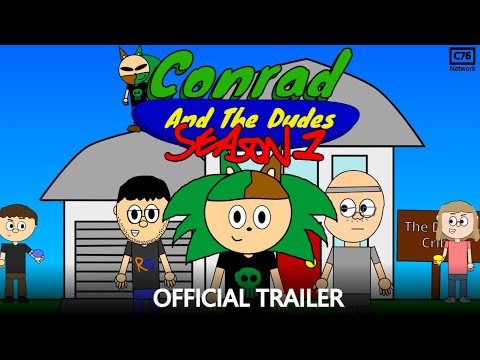 Conrad And The Dudes Season 1 Trailer