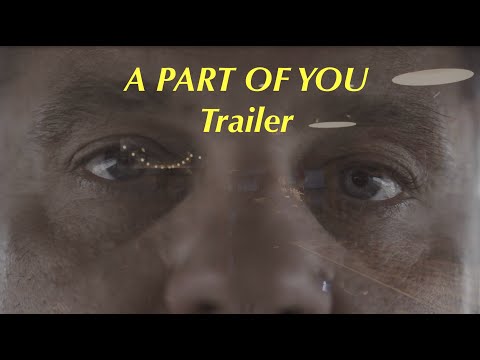 A Part of You Trailer: Coming Next Week