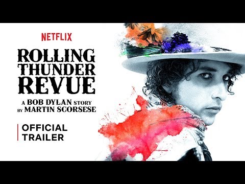 Rolling Thunder Revue: A Bob Dylan Story By Martin Scorsese | Trailer | Netflix