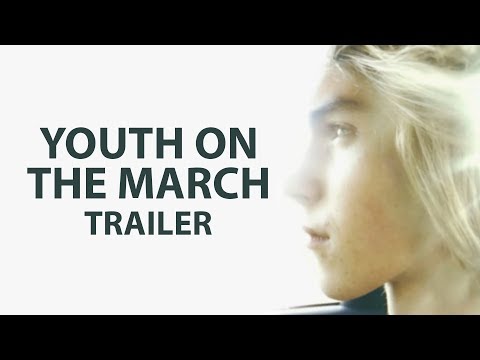 Youth On The March (2017) trailer