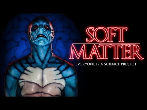 SOFT MATTER - Official Trailer