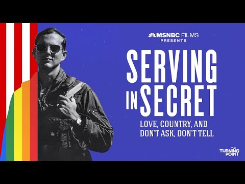 Serving in Secret: Love, Country, and Don’t Ask, Don’t Tell | Official Trailer