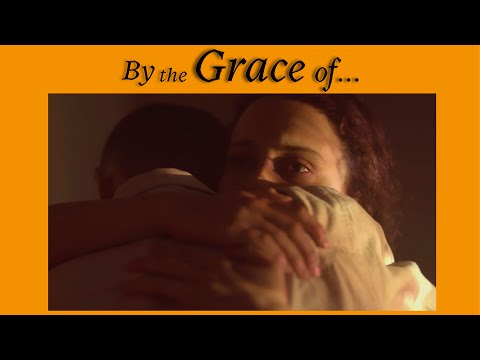 By The Grace Of... TRAILER | 2021