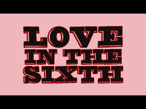 LOVE IN THE SIXTH - Official Trailer