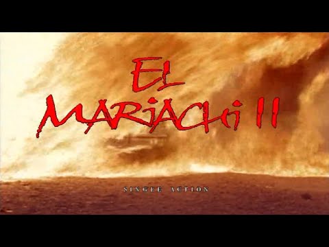 El Mariachi II: Single Action (1998) Spanish Trailer - En Español