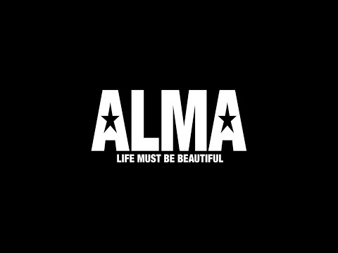 ALMA - Life Must Be Beautiful (Documentary Movie) (Official Trailer)