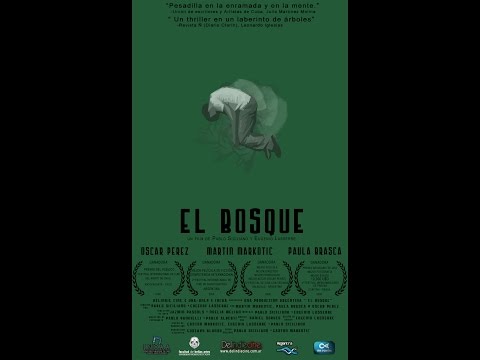 El Bosque de Pablo Siciliano y  Eugenio Lasserre (2008)