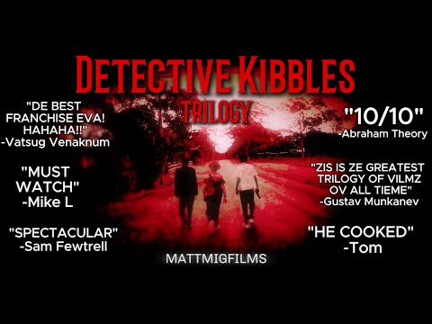 DETECTIVE KIBBLES | THE TRILOGY