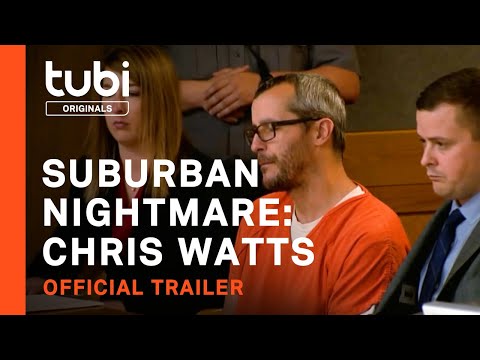 Suburban Nightmare: Chris Watts | Official Trailer | A Tubi Original