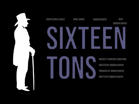 Sixteen Tons | Unofficial Music Video