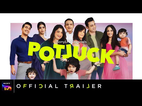 Potluck | Official Trailer | SonyLIV Originals | Streaming Soon