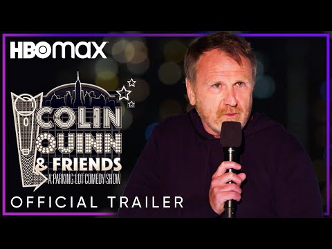 Colin Quinn & Friends: A Parking Lot Comedy Show | Official Trailer | HBO Max