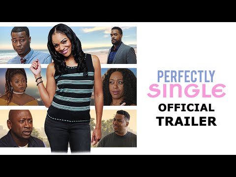 PERFECTLY SINGLE  Official Trailer (2020)