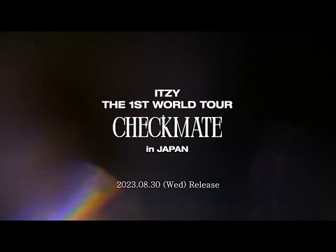 ITZY LIVE DVD＆Blu-ray『ITZY THE 1ST WORLD TOUR ＜CHECKMATE＞in JAPAN』Digest Movie①