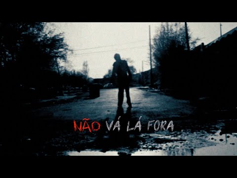 NÃO VÁ LÁ FORA | Curta-metragem de terror - Teaser