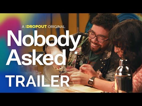 Nobody Asked Trailer