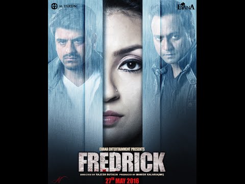 Fredrick Official Trailer 2016 - Starring Prashant Narayanan, Tulna Butalia and Avinash Dhyani