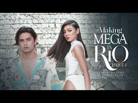 Making MEGA in Rio Part 1 with JADINE Trailer