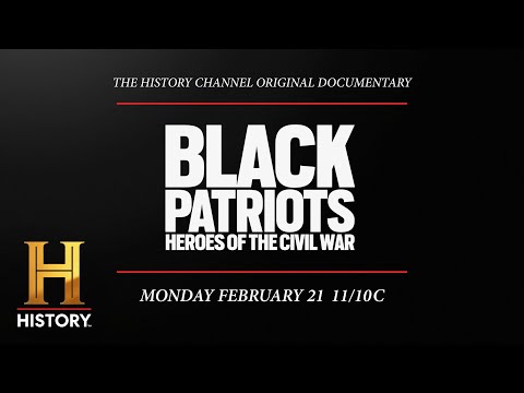 Black Patriots: Heroes of the Civil War | History Channel Trailer